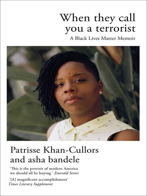 Title details for When They Call You a Terrorist by Patrisse Khan-Cullors - Wait list